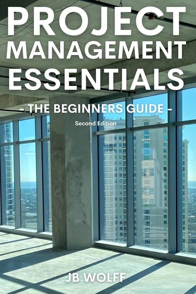 a beginners guide to project management essentials 1737233417
